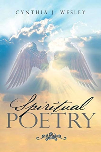 Cynthia J Wesley · Spiritual Poetry (Paperback Book) (2018)