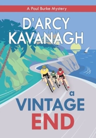 Cover for Kavanagh D'Arcy Kavanagh · A Vintage End (Hardcover Book) (2022)