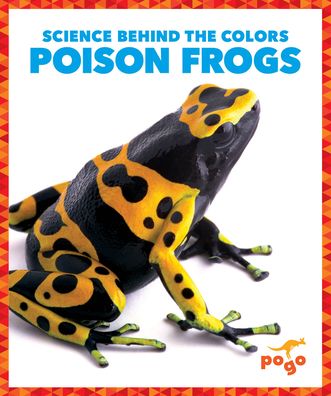 Poison Frogs - Alicia Z Klepeis - Books - Pogo Books - 9781645275862 - August 1, 2020