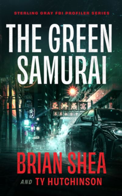 Cover for Brian Shea · Green Samurai (Book) (2023)