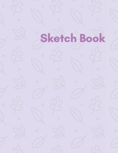 Sketch Book - Ball - Books - Independently Published - 9781656590862 - January 6, 2020