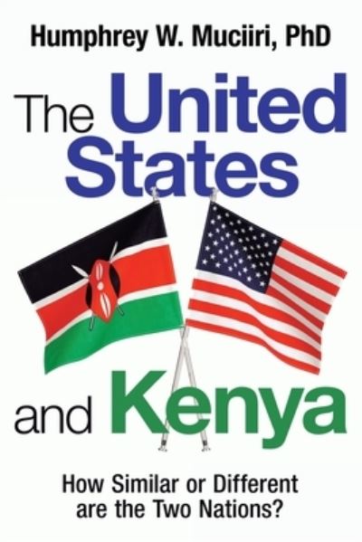 Cover for Humphrey W Muciiri · The United States and Kenya (Pocketbok) (2021)