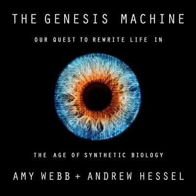 Cover for Amy Webb · The Genesis Machine (CD) (2022)