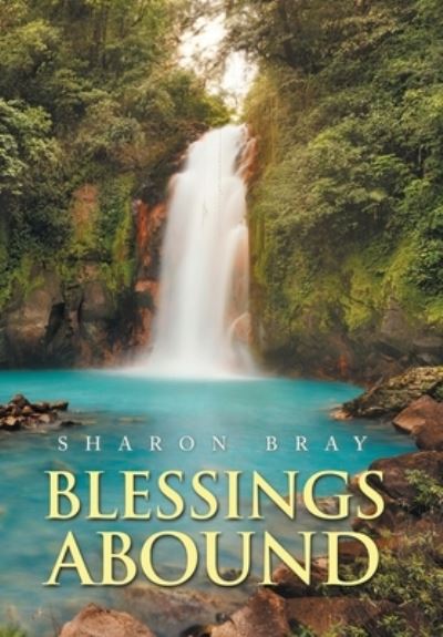 Cover for Sharon Bray · Blessings Abound (Book) (2022)