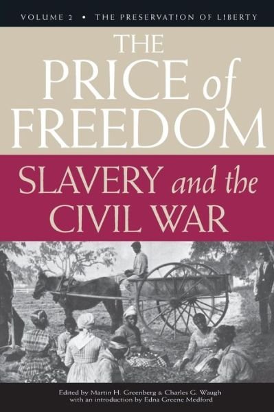 Cover for Martin Harry Greenberg · The Price of Freedom: Slavery and the Civil War, Volume 2—The Preservation of Liberty - The Price of Freedom (Taschenbuch) (2000)