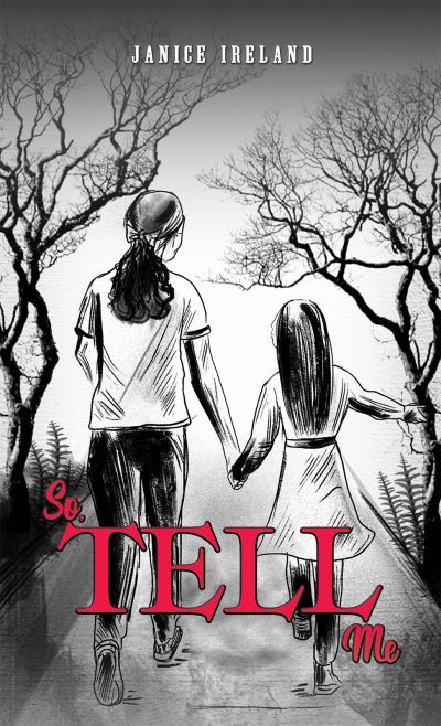Cover for Janice Ireland · So, Tell Me (Paperback Book) (2023)