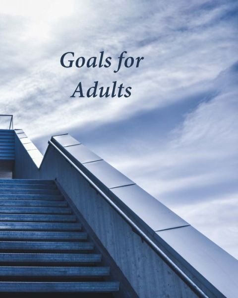 Cover for Donald Johnson · Goals for Adults (Pocketbok) (2019)
