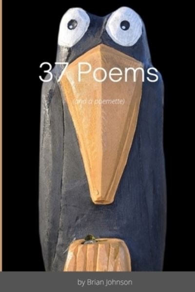 Cover for Brian Johnson · 37 Poems (Paperback Book) (2020)