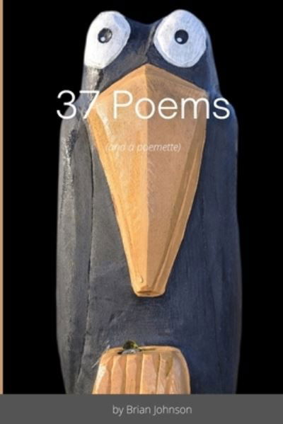 Cover for Brian Johnson · 37 Poems (Pocketbok) (2020)