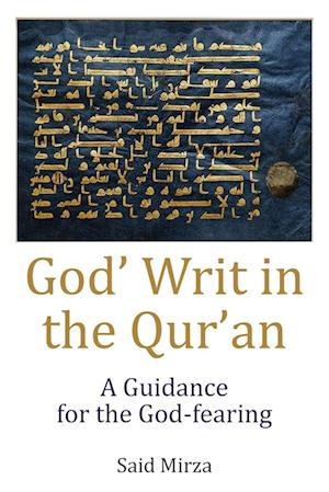 Cover for Said Mirza · God's Writ in the Qur'an (Book) (2024)