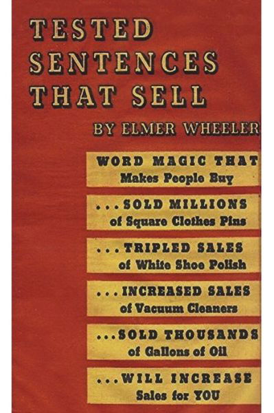 Tested Sentences That Sell - Elmer Wheeler - Libros - Must Have Books - 9781773237862 - 3 de mayo de 2021