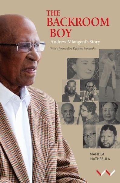 Cover for Mandla Mathebula · The Backroom Boy: Andrew Malengeni's Story (Pocketbok) (2017)