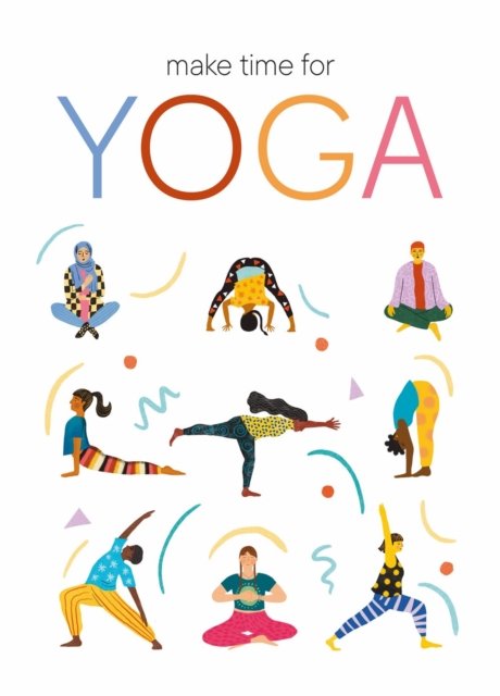 Cover for Dawattie Basdeo · Make Time for Yoga (Paperback Bog) (2024)