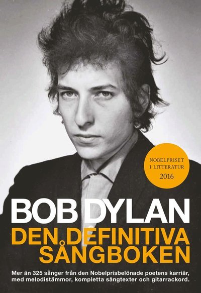 Cover for Bob Dylan · Bob Dylan : den definitiva sångboken (Bog) (2016)