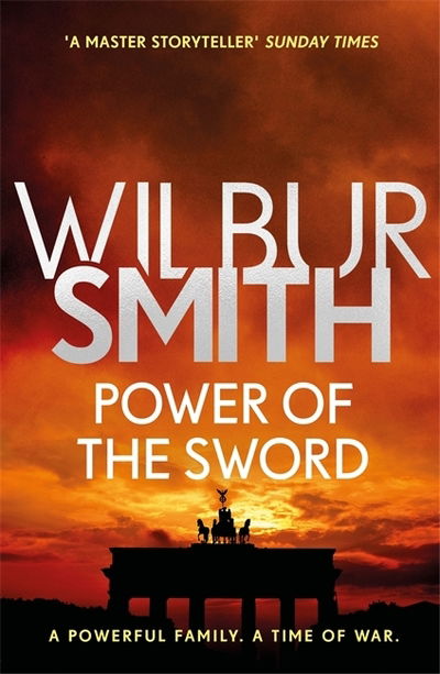 Power of the Sword: The Courtney Series 5 - Wilbur Smith - Bøker - Zaffre - 9781785766862 - 28. juni 2018