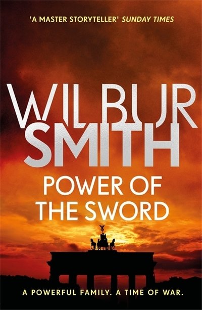 Cover for Wilbur Smith · Power of the Sword: The Courtney Series 5 (Paperback Bog) (2018)