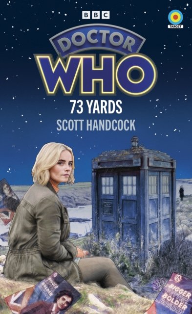 Scott Handcock · Doctor Who: 73 Yards (Target Collection) - Doctor Who Target Novels – New Era (Paperback Book) (2024)