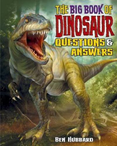 Cover for Ben Hubbard · Dinosaur Questions &amp; Answers (Paperback Book) (2016)