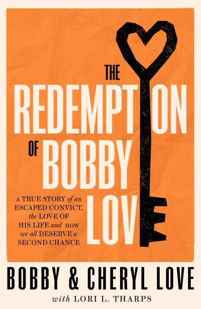 Cover for Bobby Love · The Redemption of Bobby Love: The Humans of New York Instagram Sensation (Taschenbuch) (2021)