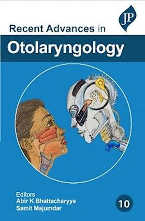 Cover for Abir Bhattacharyya · Recent Advances in Otolaryngology: Volume 10 (Paperback Bog) (2025)
