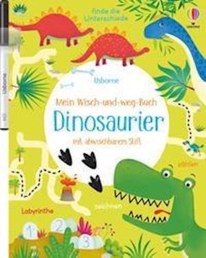 Cover for Kirsteen Robson · Mein Wisch-und-weg-Buch: Dinosaurier (Taschenbuch) (2022)