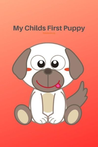 Cover for Tammie Chrin · My Childs First Puppy (Paperback Book) (2019)