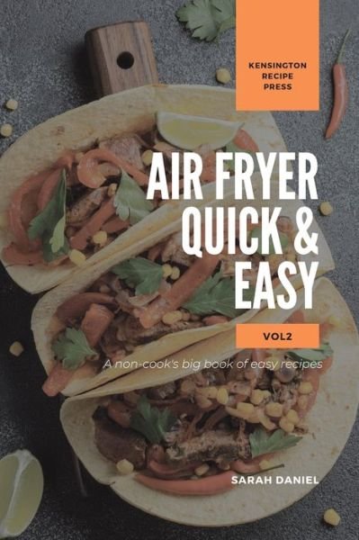 Cover for Sarah Daniel · Air Fryer Quick and Easy Vol.2 (Paperback Book) (2021)