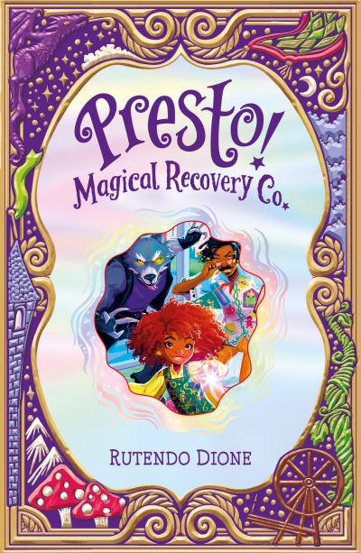 Rutendo Dione · Presto! Magical Recovery Co. (Paperback Book) (2024)