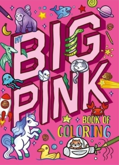 Cover for IglooBooks · My Big Pink Book of Coloring (Bog) (2023)