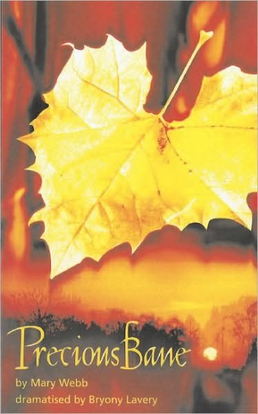Precious Bane - Byrony Lavery - Books - Bloomsbury Publishing PLC - 9781840023862 - July 1, 2003