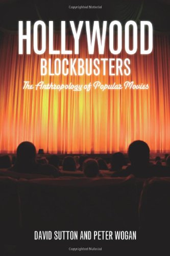 Cover for David Sutton · Hollywood Blockbusters: The Anthropology of Popular Movies (Inbunden Bok) (2009)