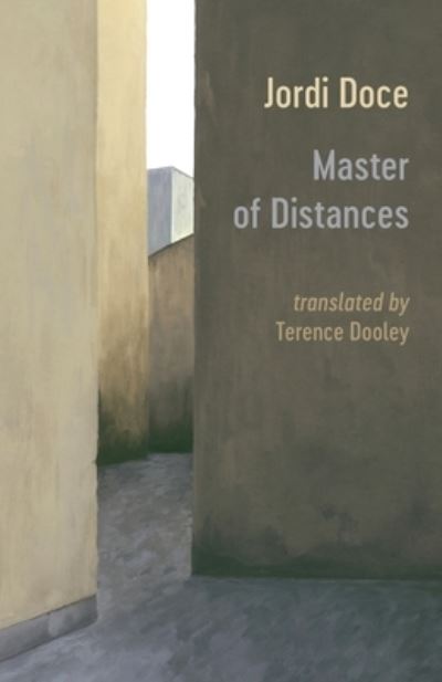 Master of Distances - Jordi Doce - Bücher - Shearsman Books - 9781848618862 - 17. März 2023