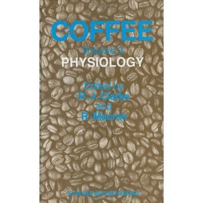 R J Clarke · Coffee: Physiology (Physiology) (Hardcover bog) (1988)
