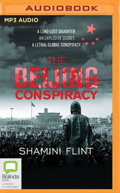 The Beijing Conspiracy - Shamini Flint - Music - Bolinda Audio - 9781867527862 - April 6, 2021