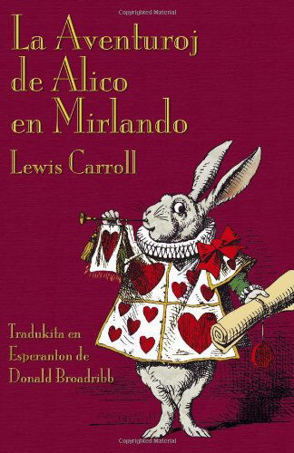 La Aventuroj De Alico En Mirlando - Lewis Carroll - Bücher - Evertype - 9781904808862 - 29. Februar 2012