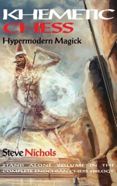 Cover for Steve Nicholls · Khemetic Chess / Hypermodern Magick (Hardcover Book) (2018)