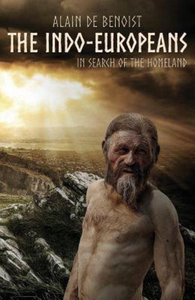 Cover for Alain de Benoist · The Indo-Europeans In Search of the Homeland (Paperback Book) (2016)