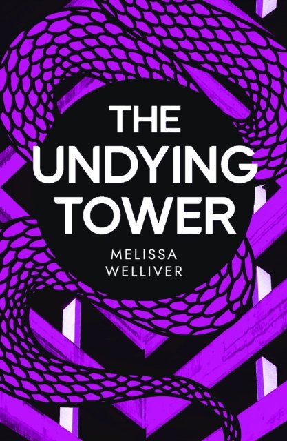 The Undying Tower: The Undying Trilogy - The Undying - Melissa Welliver - Books - UCLan Publishing - 9781915235862 - August 1, 2024