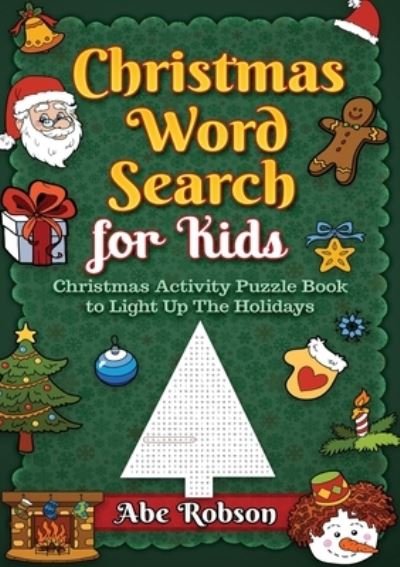Cover for Abe Robson · Christmas Word Search for Kids (Taschenbuch) (2020)