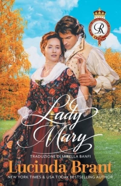 Lady Mary - Lucinda Brant - Livres - Sprigleaf Pty Ltd - 9781925614862 - 18 décembre 2020