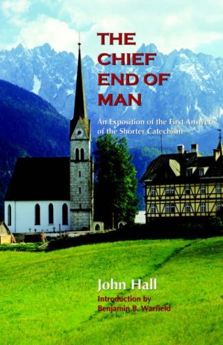 Cover for John Hall · The Chief End of Man (Taschenbuch) (2005)