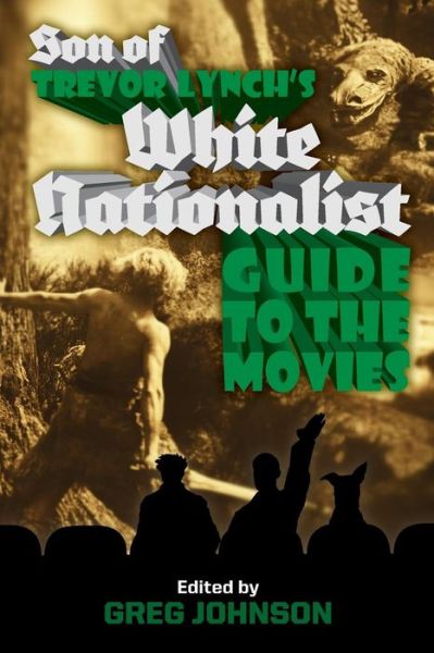 Cover for Trevor Lynch · Son of Trevor Lynch's White Nationalist Guide to the Movies (Paperback Book) (2015)