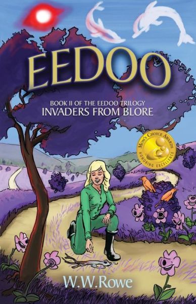 Eedoo 2 - W. W. Rowe - Books - Larson Publications - 9781936012862 - June 7, 2019