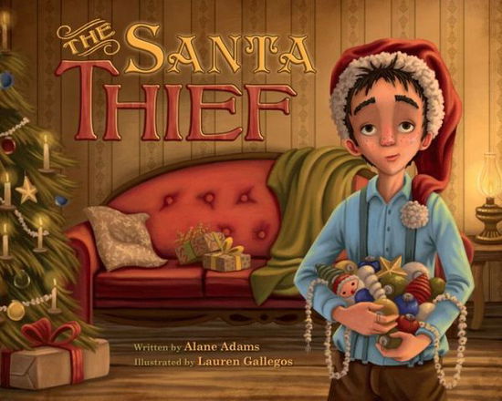 Cover for Alane Adams · The Santa Thief (Hardcover Book) [First edition. edition] (2017)