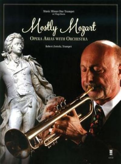 Cover for Wolfgang Amadeus Mozart · Mostly Mozart - Opera Arias with Orchestra (Buch) (2015)