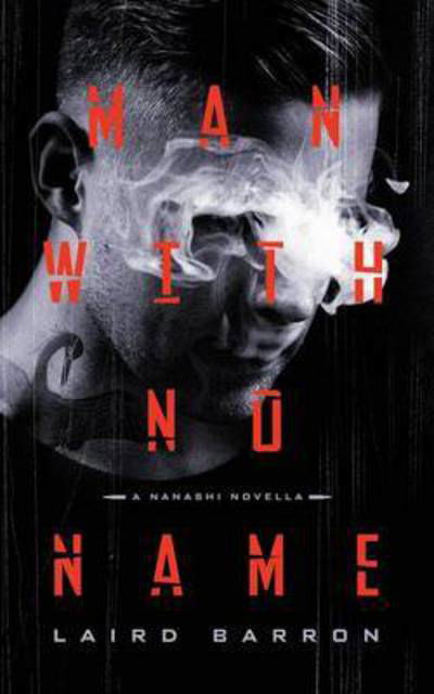 Cover for Laird Barron · Man with No Name (Paperback Bog) (2016)