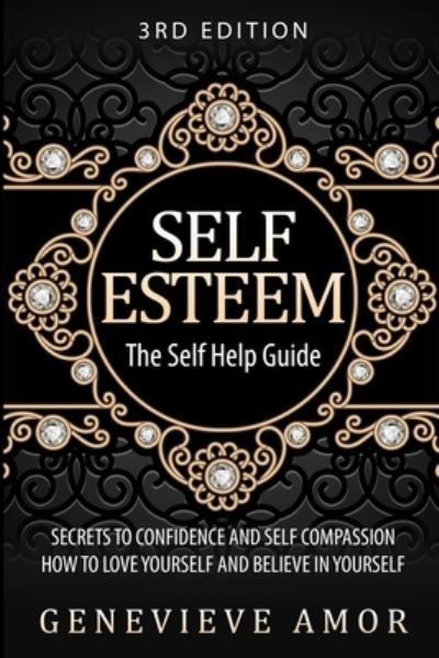 Self Esteem - Genevieve Amor - Books - Fighting Dreams Productions Inc - 9781952117862 - February 6, 2020