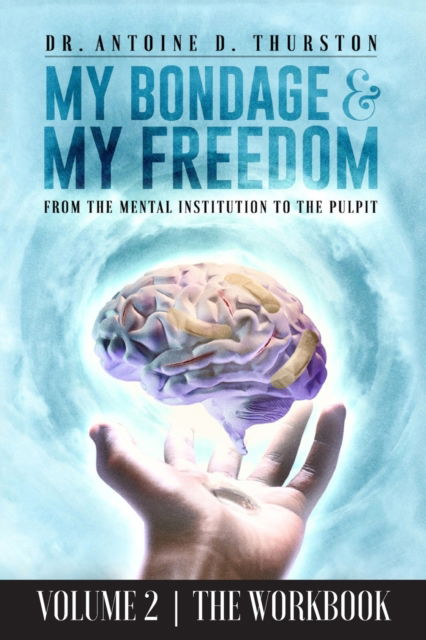 Cover for Antoine D Thurston · My Bondage and My Freedom (Paperback Book) (2022)