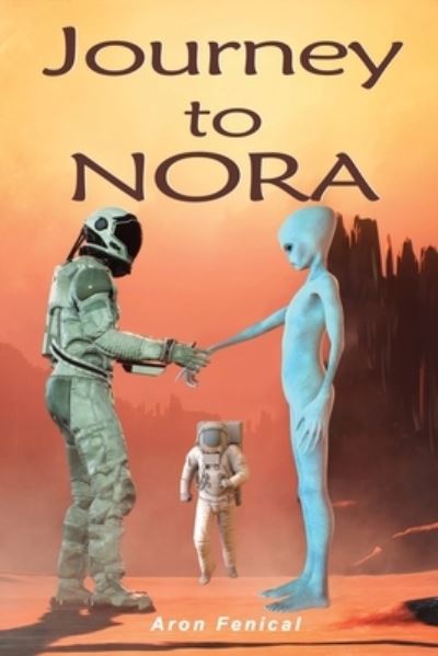 Cover for Aron Fenical · Journey to Nora (Pocketbok) (2021)