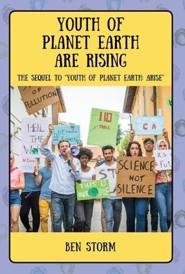 Ben Storm · Youth of Planet Earth Are Rising (Gebundenes Buch) (2022)